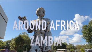 AROUND AFRICA EP1554 ZAMBIA 🇿🇲 [upl. by Ciredec]