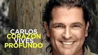 Carlos Vives  Hoy me desperte en otro lugar [upl. by Di]