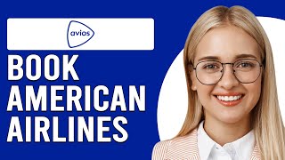 How To Book American Airlines With Avios How To Use Avios To Book American Airlines Flights [upl. by Yadsendew]