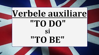 Invata engleza  Verbele auxiliare ”TO DO” a face si ”TO BE”a fi [upl. by Saphra]