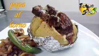 Papa al Horno Rellena explicado quotpaso a pasoquot TOQUE Y SAZON Baked potato [upl. by Rosenberg]