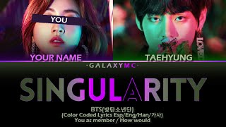 BTS방탄소년단 INTRO SINGULARITY Color Coded Lyrics EspEngHan가사 2 MEMBERS ver【GALAXY MC】 [upl. by Rbma508]