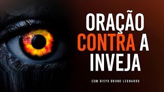 ORAÇÃO DE PROTEÇÃO CONTRA INVEJA [upl. by Isacco]