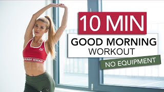 10 MIN GOOD MORNING WORKOUT  Stretch amp Train  No Equipment  Pamela Reif [upl. by Yekcin]