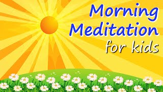 Morning Meditation for Kids I AM THE SUN  5 Minutes Guided Meditation for Children [upl. by Ziguard]