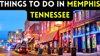 15 things to do in Memphis Tennessee Bucket list Places [upl. by Lua]