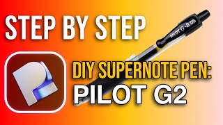 Learn Plasticity DIY Supernote Pen in a Pilot G2 Body [upl. by Iniretake]