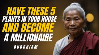 5 Powerful Plants That Will Instantly Attract Wealth to Your Life  Money Abundance Buddhism [upl. by Duck768]