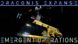 Emergent Operations Draconis Expanse [upl. by Zosi]