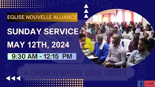 Service du Dimanche 12 Mai 2024  Eglise Nouvelle Alliance Damour et Restauration [upl. by Terrel170]