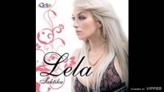 Lela  Ako dodjem  Audio 2009 [upl. by Tichonn]