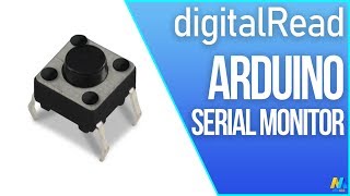 Arduino digitalRead Serial Monitor with Button [upl. by Abih]