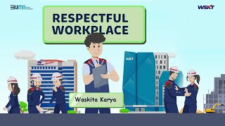 Respectful Workplace Waskita Karya [upl. by Akihsar]