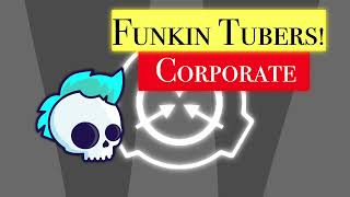 FNF Funkin Tubers Fanmade song  Corporate Serious Mix [upl. by Dalt359]