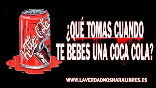 VENENO en la Coca Cola ¿Qué INGREDIENTES LLEVA una Coca Cola [upl. by O'Donovan109]