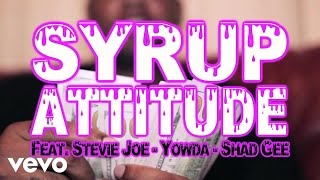 Philthy Rich  Syrup Attitude Official Video ft Stevie Joe Yowda amp Shad Gee [upl. by Dalohcin]