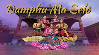 Damphu Ma Selo  Nritya Troops Nepal Choreography  Sonam Loshar Special [upl. by Orly]