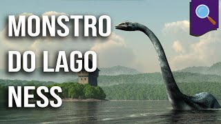 Desmistificando monstro do Lago Ness [upl. by Niuqaoj]