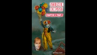 Stephen Kings It Chapter 17 Part 2 [upl. by Onailerua]