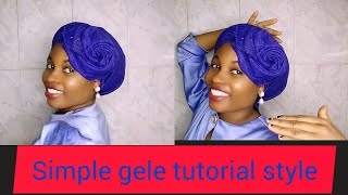 Beautiful Gele style  DIY  GELE STYLES [upl. by Inalawi166]