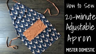 How to Sew a 20Minute Adjustable Apron with Mx Domestic [upl. by Xyla580]