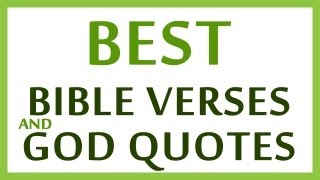 Best Bible Verses and God Quotes [upl. by Nyrmac]