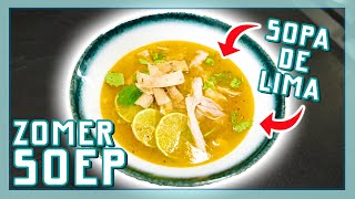 ZOMER SOEP SOPA DE LIMA  EtenmetNick  How to [upl. by Nade]