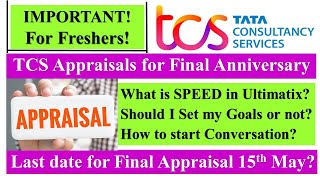 TCS Appraisal Process Freshers  Final Anniversary 1 Year at tcs  How to set Goals and Attributes [upl. by Stronski]