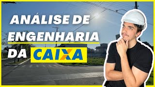 COMO FUNCIONA A ANÁLISE DE ENGENHARIA DA CAIXA  Construção Financiada [upl. by Ardnajela]