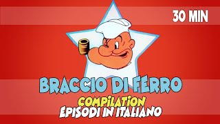 BRACCIO DI FERRO  COMPILATION 30 MINUTI  EPISODI IN ITALIANO [upl. by Ahseryt318]