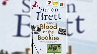 Blood at the Bookies by Simon Brett Fethering Mystery 9 ☕📚 Cozy Mysteries Audiobook [upl. by Theone440]