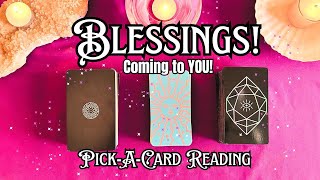 Blessings Coming PickACard Tarot Reading [upl. by Eigger]