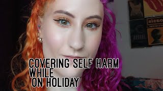 How To CoverSelf Harm amp Scars While Swimming Or On Holidays [upl. by Sierra]