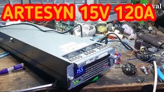 SERVIS PSU ARTESYN 15V 120Ampere MATOT [upl. by Tabib]