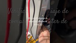 Verificando ohmiaje de compresor inverter de nevera LG [upl. by Katt]