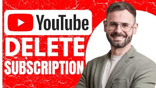 How to DELETE YouTube Subscriptions SUPER FAST Effective  Simple  Mobile  Desktop [upl. by Flemming]