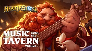 Hearthstone Music from the Tavern  Volume 1  Original Soundtrack [upl. by Ellocin]