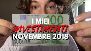 I Miei Investimenti Novembre2018 [upl. by Carlota]