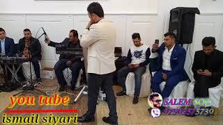 خوشترين موال اسماعيل سياري نيو داوات احلا ستران تازه هاتيه كوتن new dawat [upl. by Musa192]