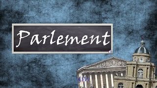 Quest ce que le Parlement  InstancesPolitiques E01 [upl. by Evelinn]