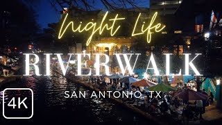 Walking Tour of the San Antonio Riverwalk at Night 2023 [upl. by Felita210]