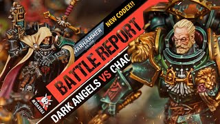 NEW CODEX Dark Angels vs Chaos Space Marines  Warhammer 40000 Battle Report [upl. by Alleinad]