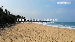 ¡Querrás Regresar a Esta Playa  Chaparrales Cazones Veracruz México [upl. by Perseus775]