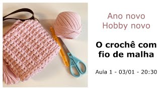 Aula 1  Crochê para Iniciantes  O crochê com fio de malha [upl. by Freda]