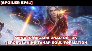 Waktunya Menerobos Tingkat Soul Formation  RENEGADE IMMORTAL EPISODE 61 INDO ENGLISH SUB [upl. by Florrie]