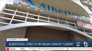 Albertsons Vons to pay nearly 4 million settlement [upl. by Anirehtak]