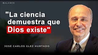 EVIDENCIAS CIENTÍFICAS de que DIOS existe  José Carlos GonzálezHurtado [upl. by El]