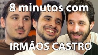 8 minutos  Irmãos Castro [upl. by Keily405]