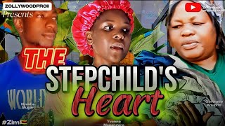 The Stepchilds Heart  Full Movie  Zim🇿🇼 [upl. by Odnam822]