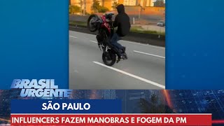 Influencers fazem manobras arriscadas de moto e fogem da PM  Brasil Urgente [upl. by Sillert]